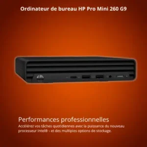 Unité Centrale HP Pro Mini 260 G9 i5 8Go 512Go SSD 13e Gen